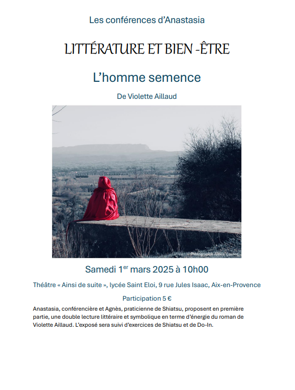 Conférence du 1er Mars 2025 littérature philosophique et méditation en centre ville d'Aix En Provence